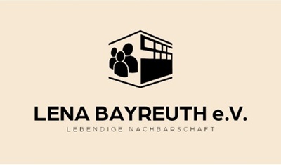 LENA Bayreuth e.V.
LEBENDIGE NACHBARSCHAFT